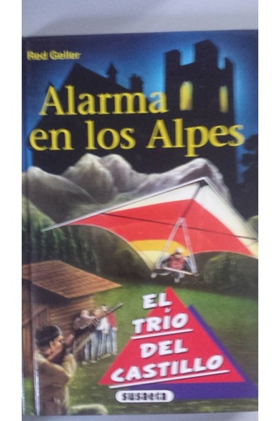 EL TRIO DEL CASTILLO: ALARMA EN LOS ALPES